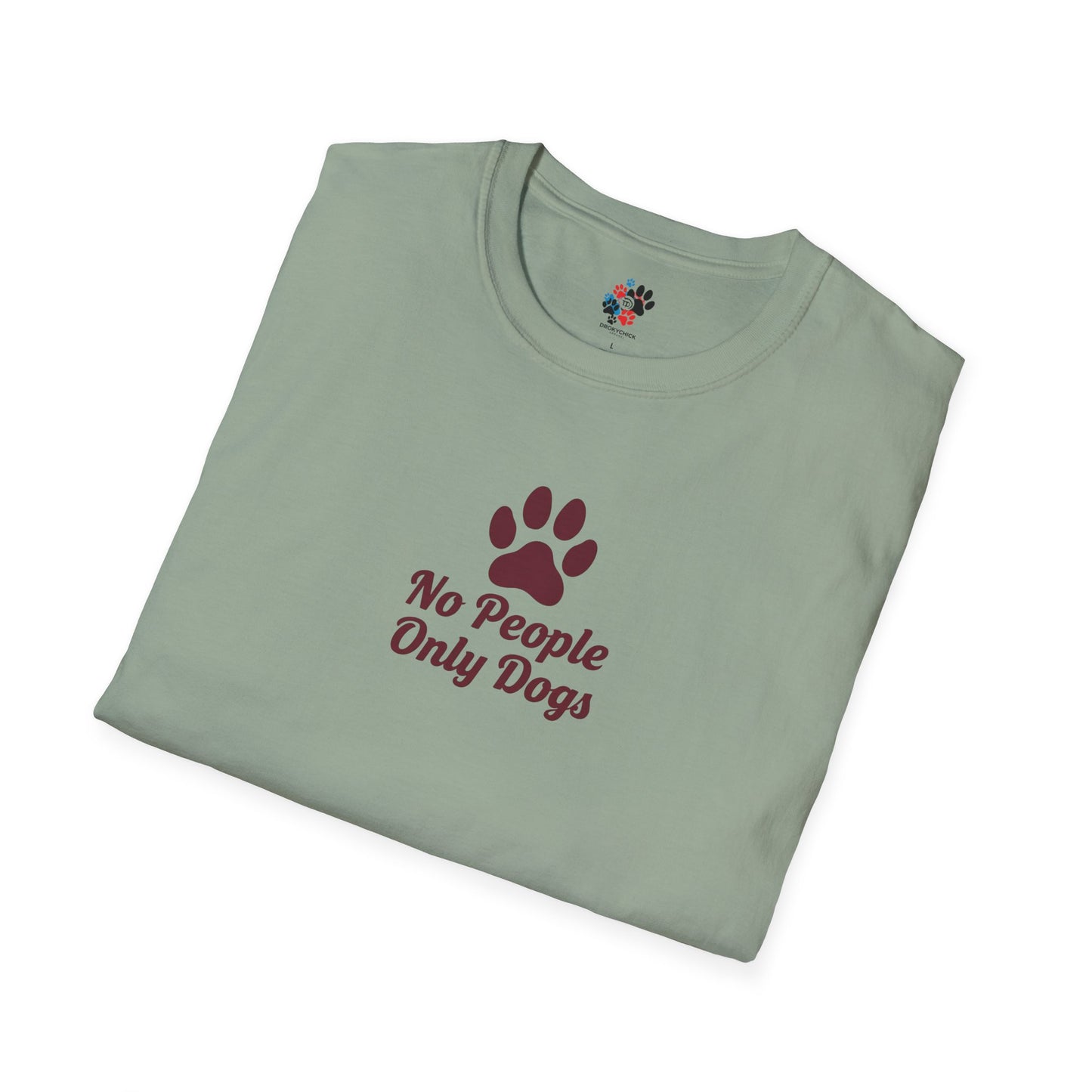 Dog Lovers T-Shirt, No People Only Dogs Tee