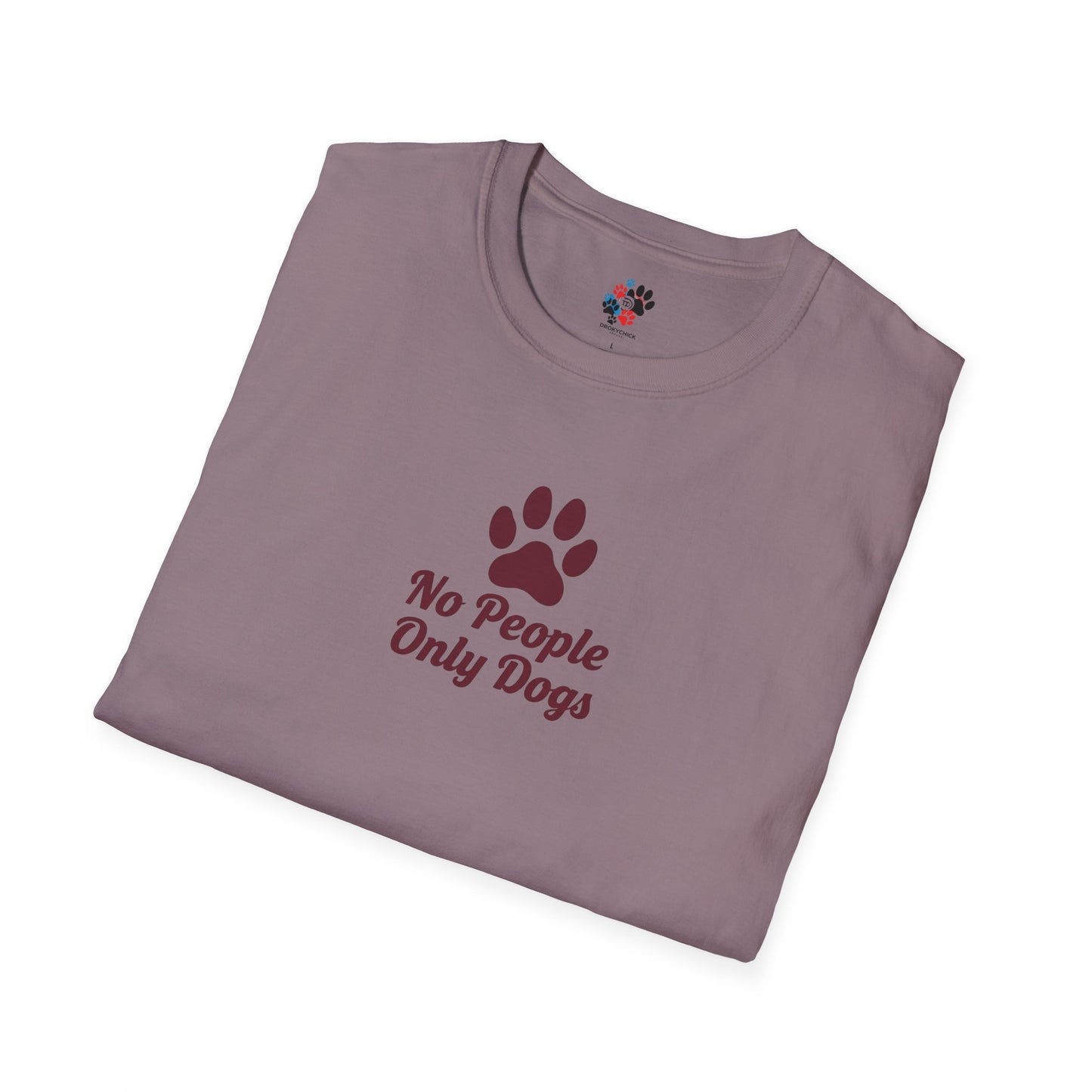 Dog Lovers T-Shirt, No People Only Dogs Tee