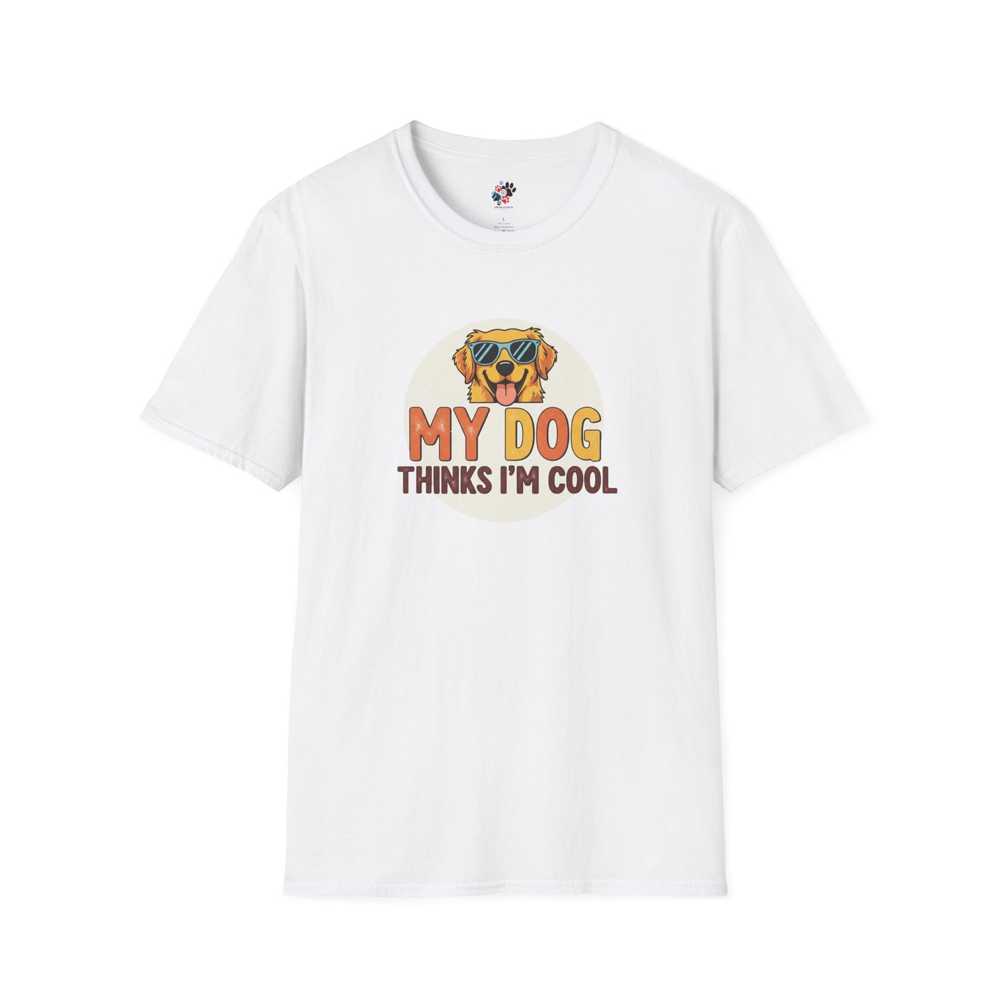 My Dog Thinks I'm Cool Tee