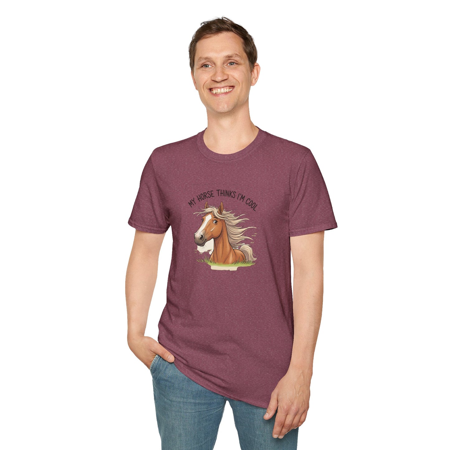 Funny Horse T-Shirt, My Horse Thinks I'm Cool Tee