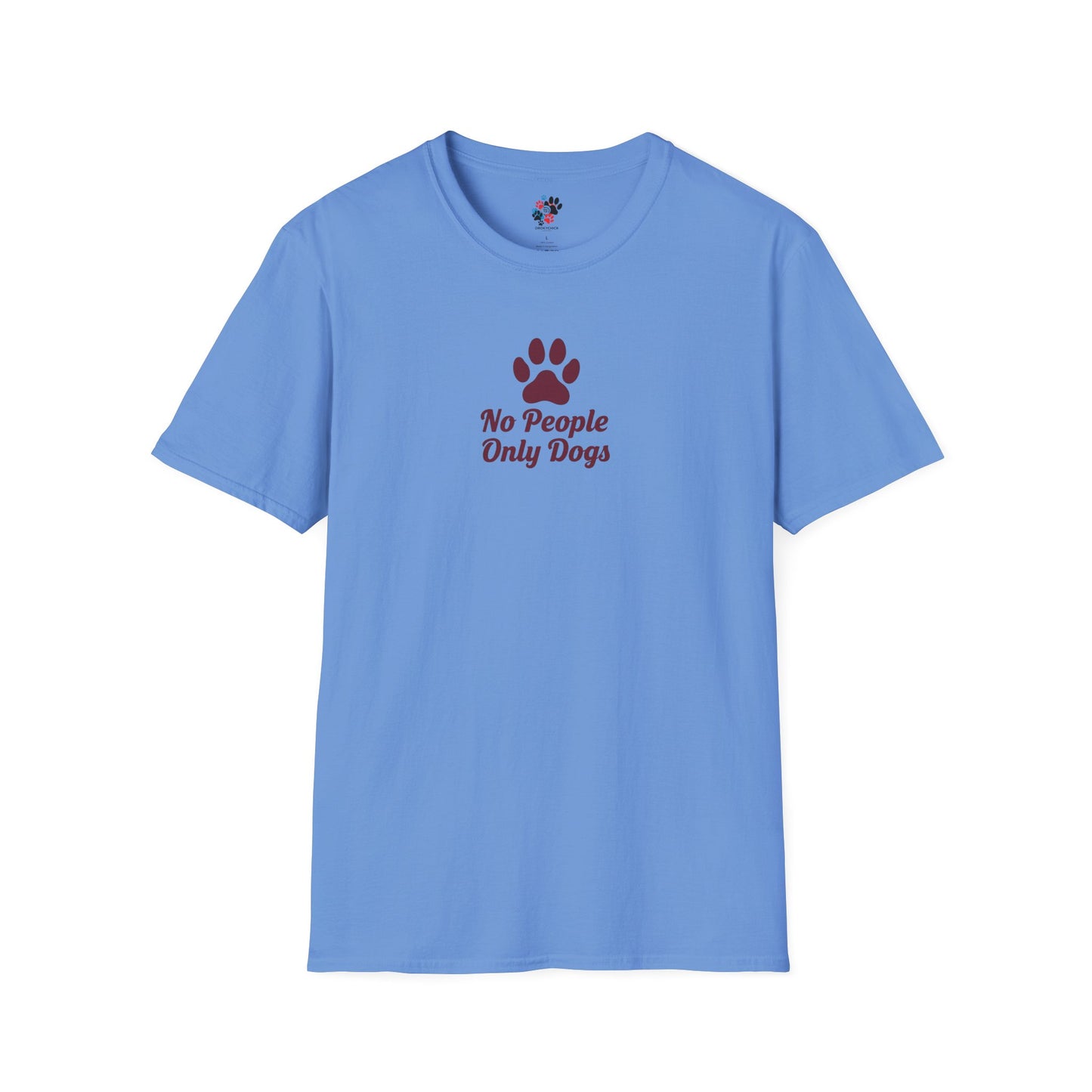 Dog Lovers T-Shirt, No People Only Dogs Tee