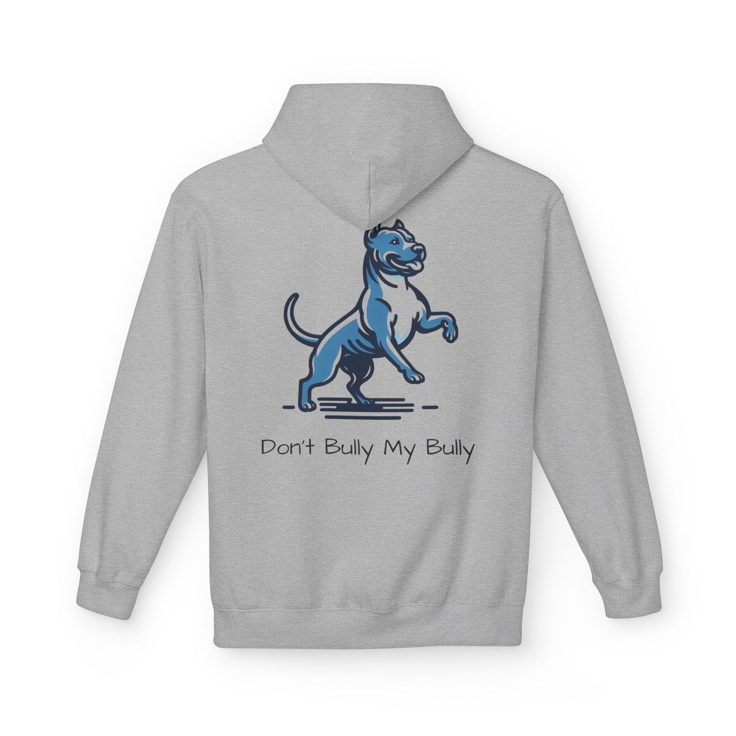 Don't Bully My Bully Hoodie