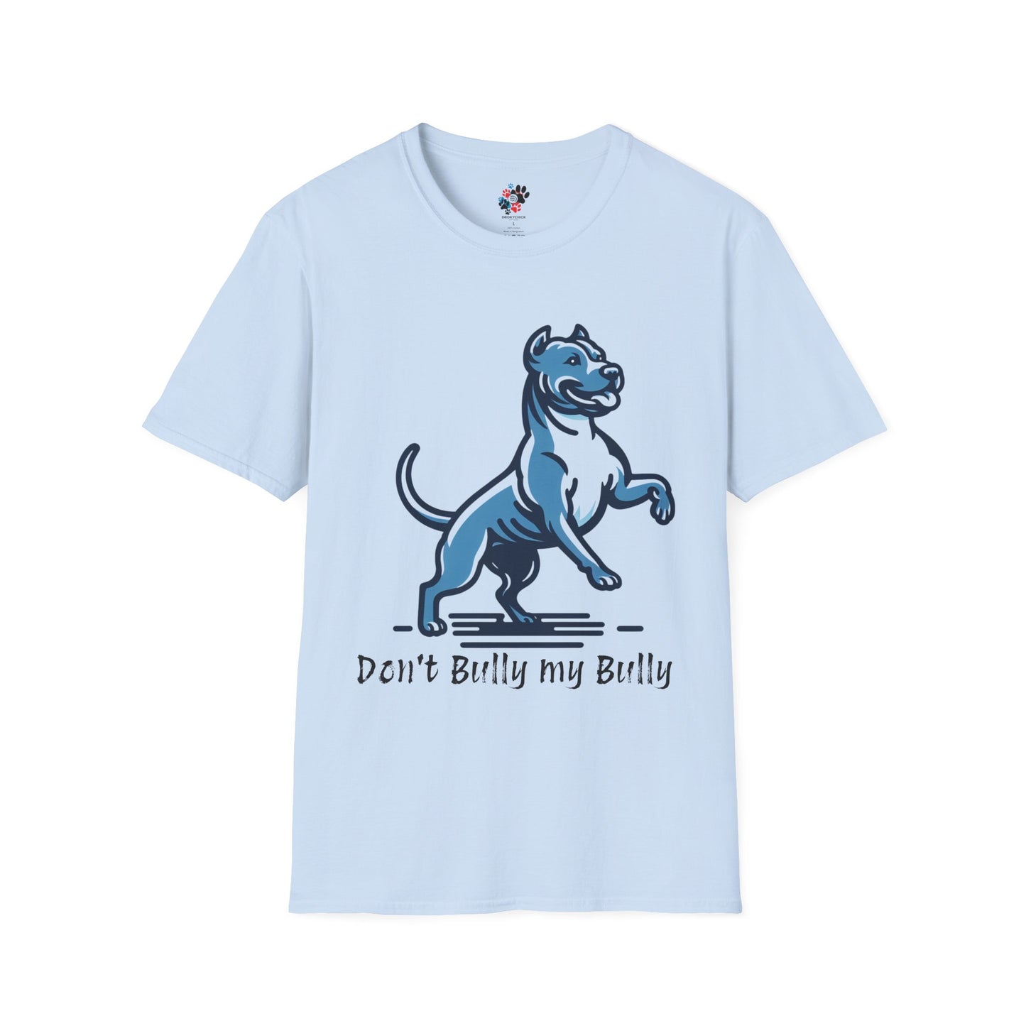 Don't Bully My Bully T-shirt