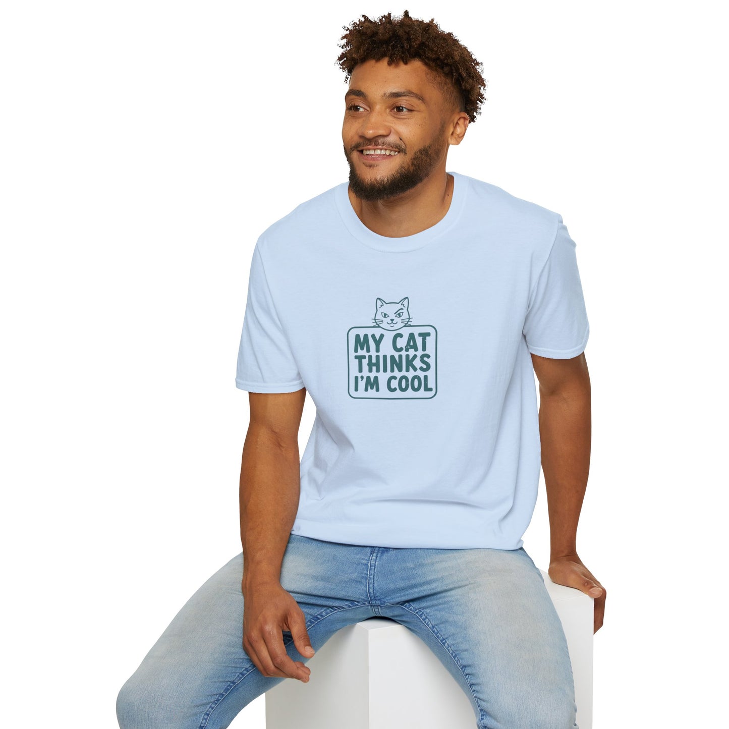 My Cat Thinks I'm Cool T-Shirt