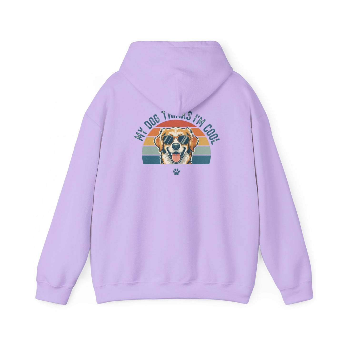 My Dog Thinks I'm Cool Hoodie