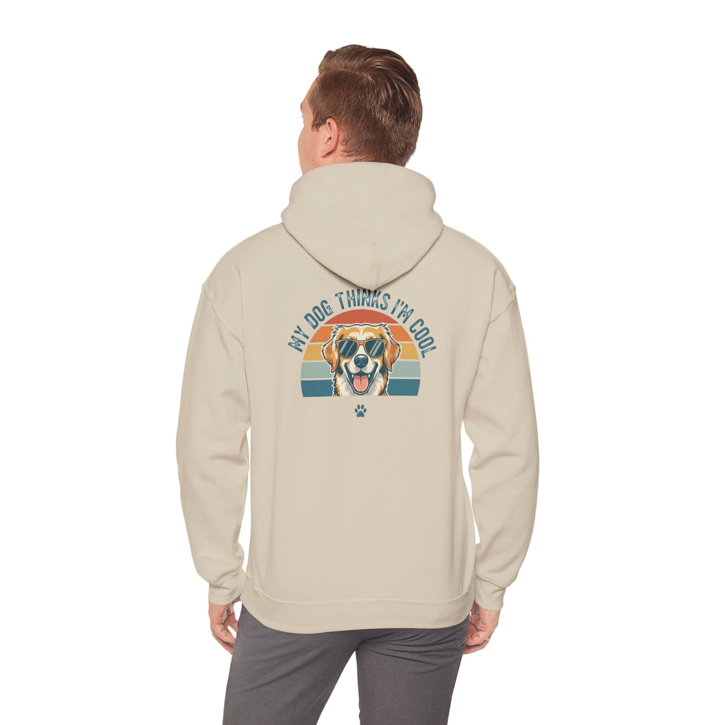 My Dog Thinks I'm Cool Hoodie