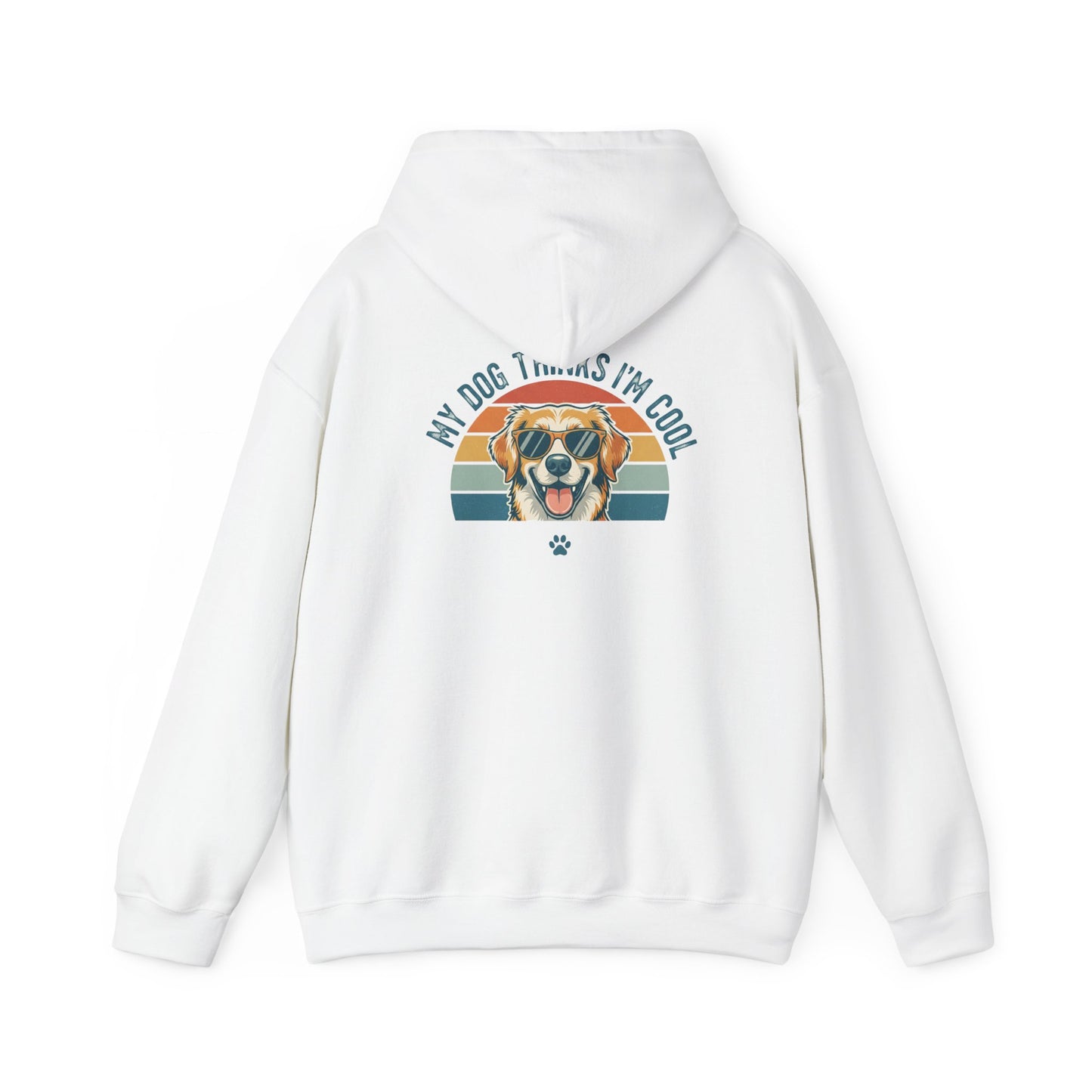 My Dog Thinks I'm Cool Hoodie