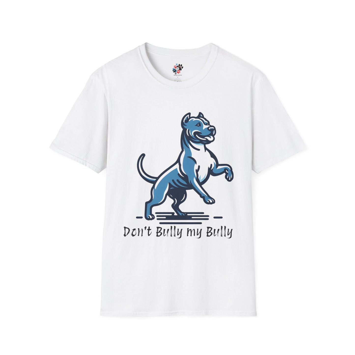 Don't Bully My Bully T-shirt