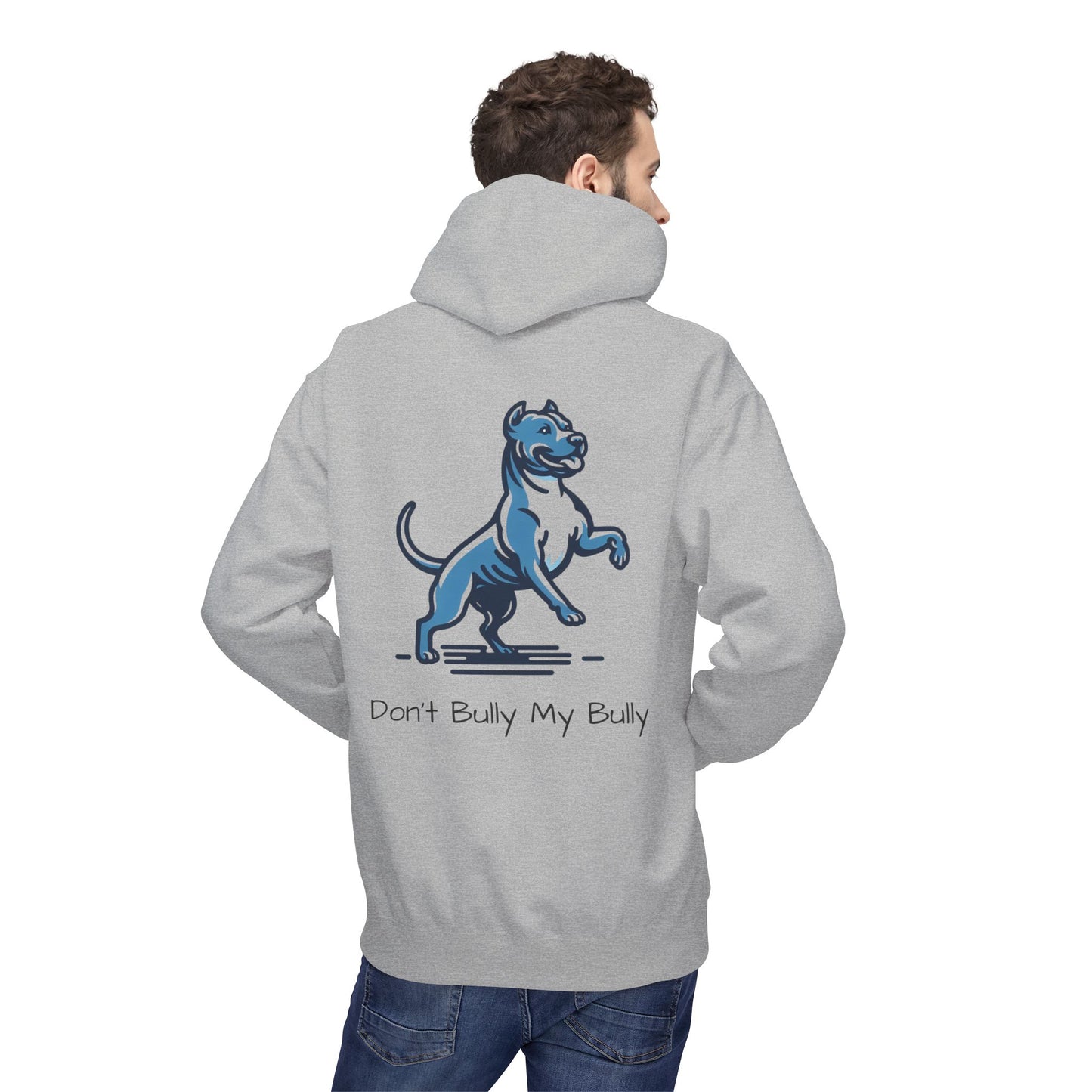 Don't Bully My Bully Hoodie