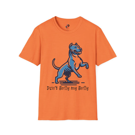 Don't Bully My Bully T-shirt