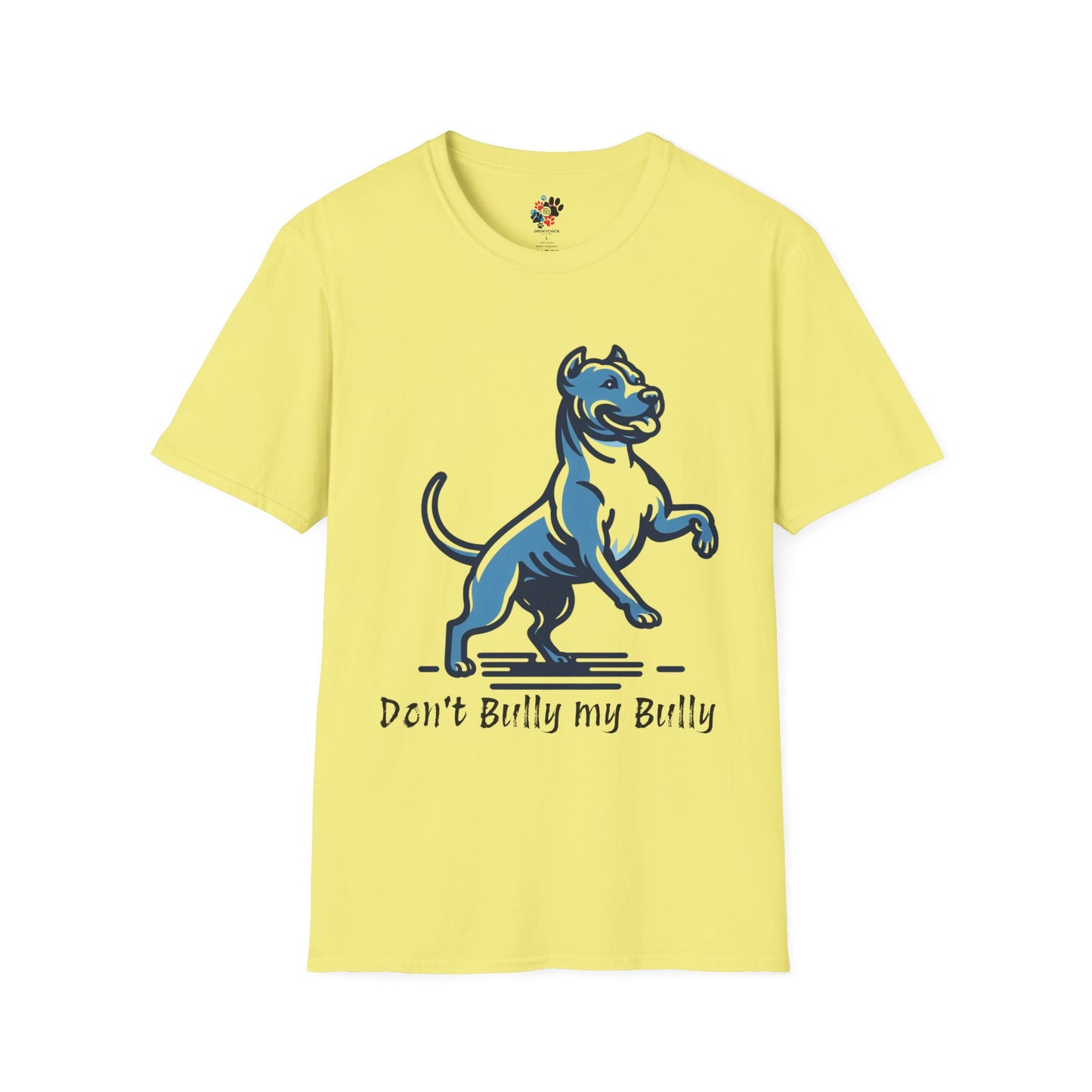 Don't Bully My Bully T-shirt